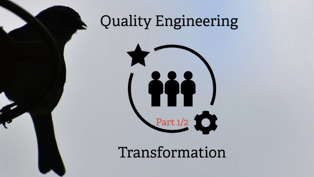 Why Your Transition to Quality Engineering May Fail image