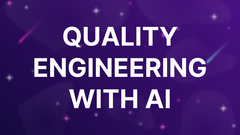 Quality Engineering with AI image