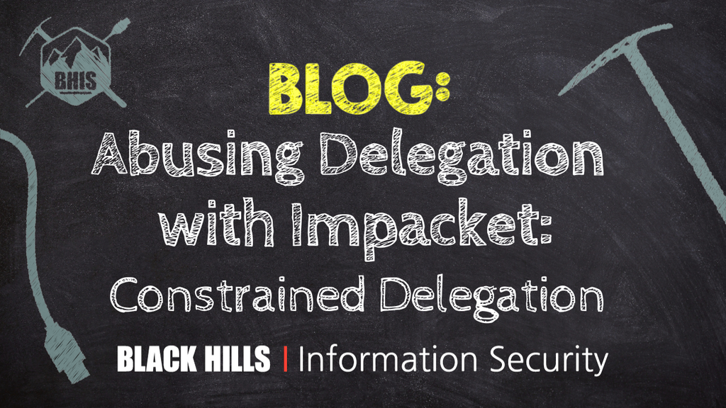 Abusing Delegation with Impacket (Part 2): Constrained Delegation image