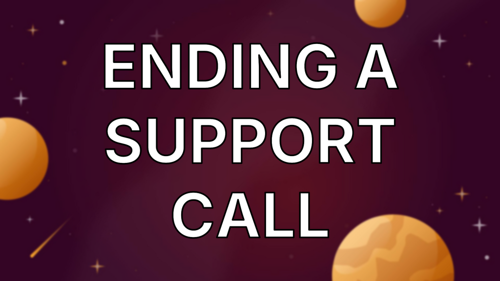 Ending A Support Call image
