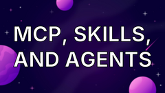 MCP, Skills, and Agents image