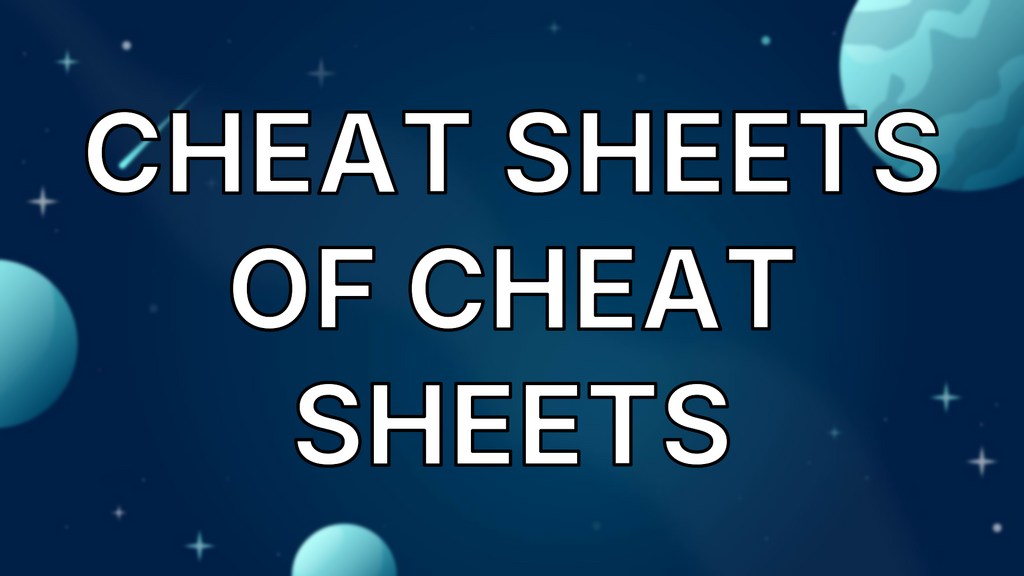 Cheat sheets of cheat sheets image