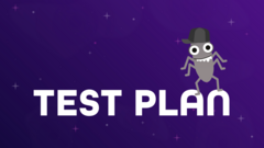 <div>Test plans can mean all sorts of different things. It could be our approach. It could be how we're testing, or it could be what we're testing. It could be a series of scenarios or a series of tests as well.</div> image