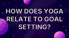 How does yoga relate to goal setting? image