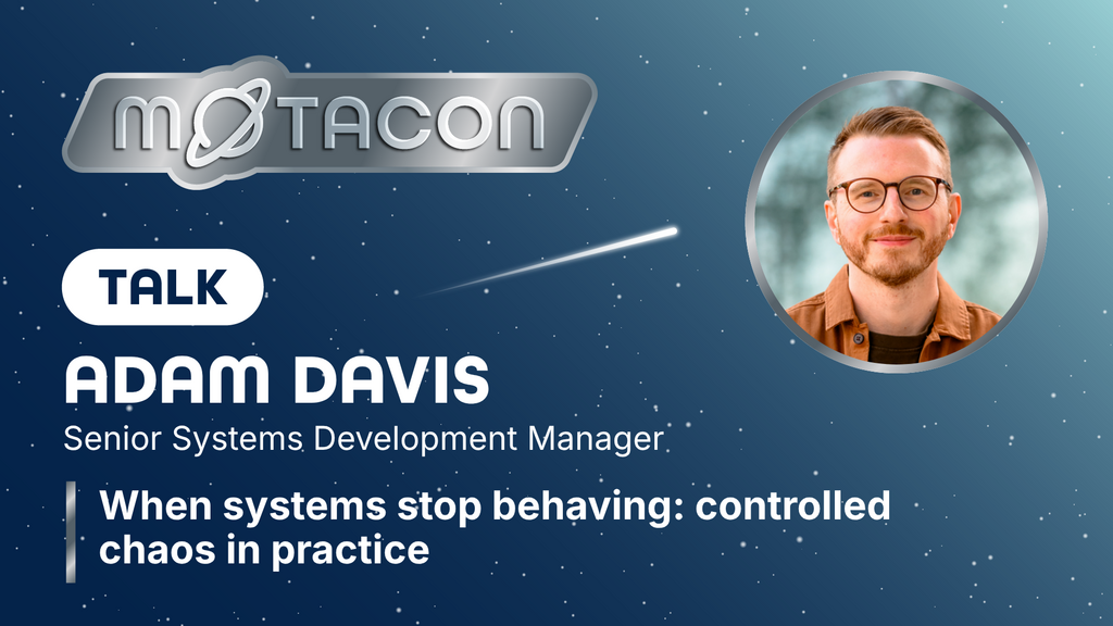 An event graphic for a MoTaCon Talk titled "When systems stop behaving: controlled chaos in practice."
Set against a... image