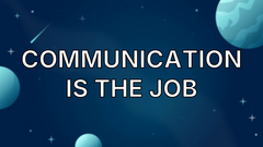 Communication is The Job image