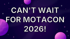 Can't wait for MotaCon 2026! image