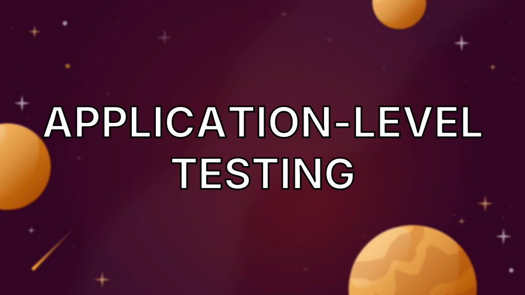 Application-Level Testing image