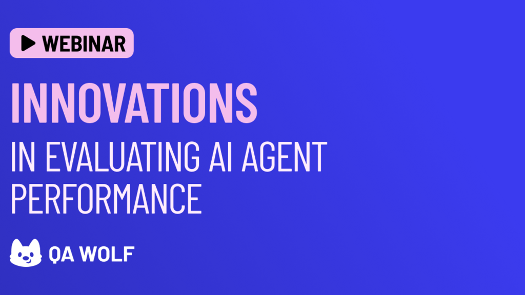 Webinar: Innovations in Evaluating AI Agent Performance image