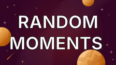 Random Moments  image