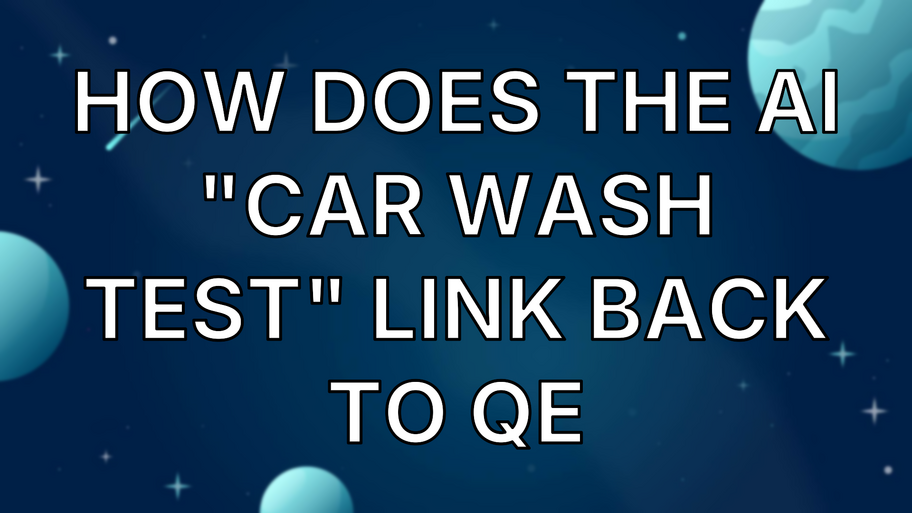 How does the AI "Car Wash Test" link back to QE image
