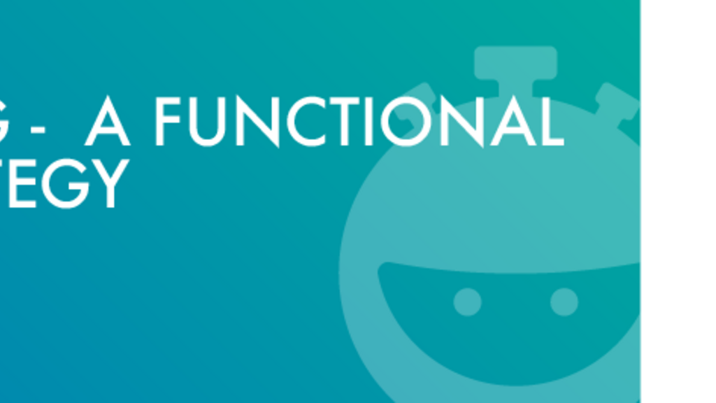 Building and Scaling a Functional Test Automation Strategy banner image