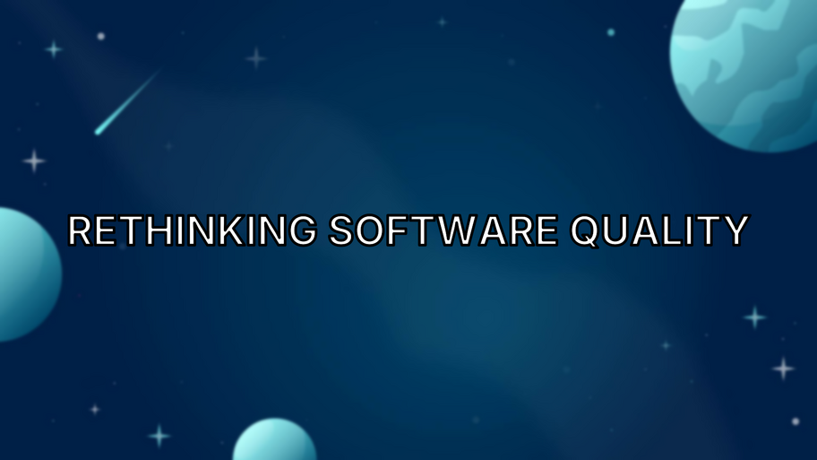 Rethinking Software Quality image