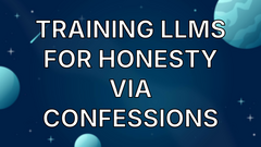 Training LLMs for Honesty via Confessions image
