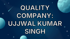 Quality Company: Ujjwal Kumar Singh image