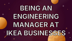 Being an Engineering Manager at IKEA businesses image