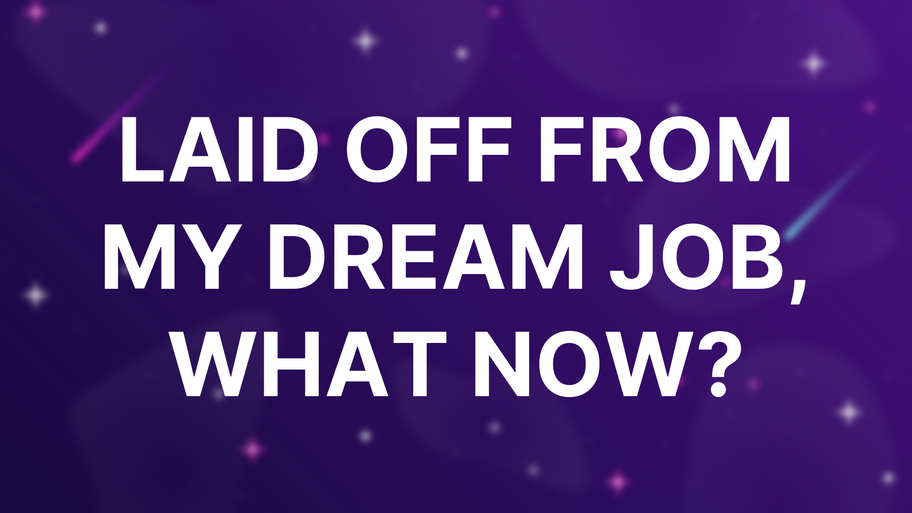 Laid off from my dream job, what now? image