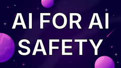 AI for AI safety image