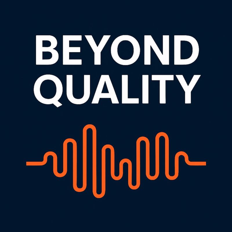 Cover page of the Beyond Quality podcast 