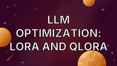 LLM Optimization: LoRA and QLoRA image