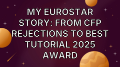 My EuroSTAR Story: From CFP rejections to Best Tutorial 2025 Award image