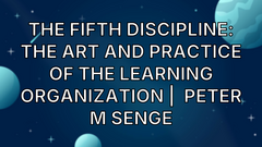 The Fifth Discipline: The Art and Practice of the Learning Organization |  Peter M Senge image