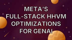 Meta’s Full-stack HHVM optimizations for GenAI image