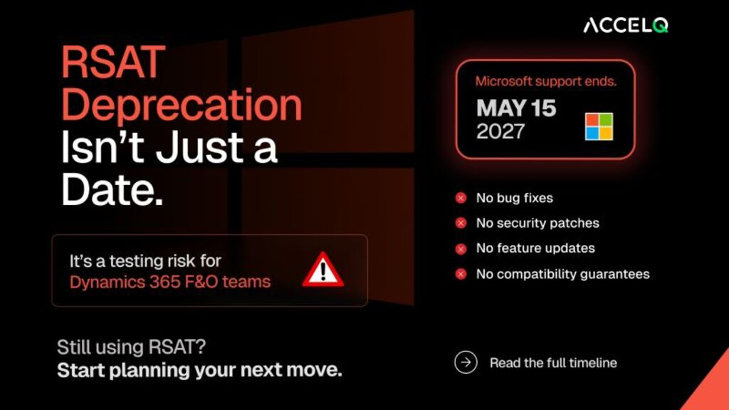 ACCELQ graphic about RSAT support ending in 2027 and migration planning for Dynamics 365 Finance and Operations teams. image