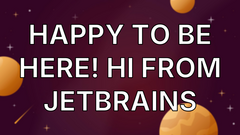 Happy to be here! Hi from JetBrains image