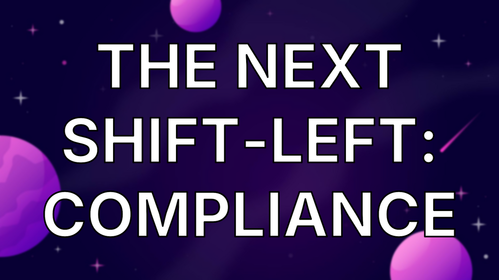 The next shift-left: Compliance image