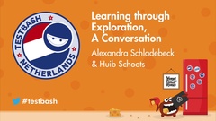 Watch Alex, Zeb & Huib's interview "Learning Through Exploration, A Conversation" from TestBash Netherlands 2020 image