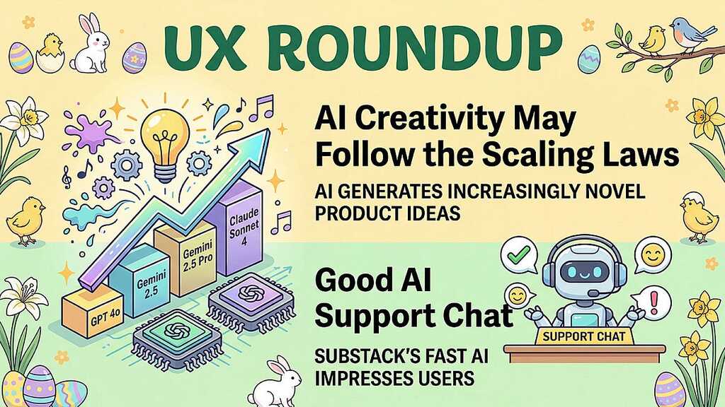 UX Roundup: Apple 50 Years | AI UX Explained | Good AI Support | New Reasoning Image Model | AI Creativity | Suno 5.5... image