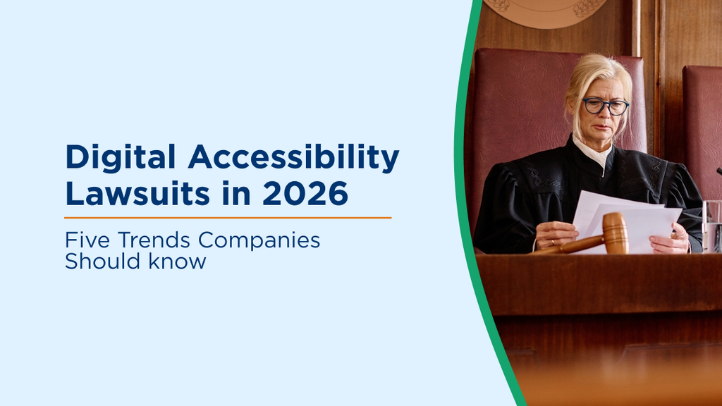 Digital Accessibility Lawsuits in 2026: Five Trends Companies Should Know image image