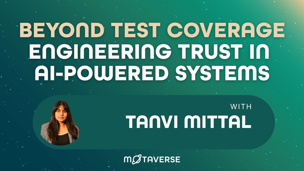 Beyond test coverage: engineering trust in AI-powered systems image