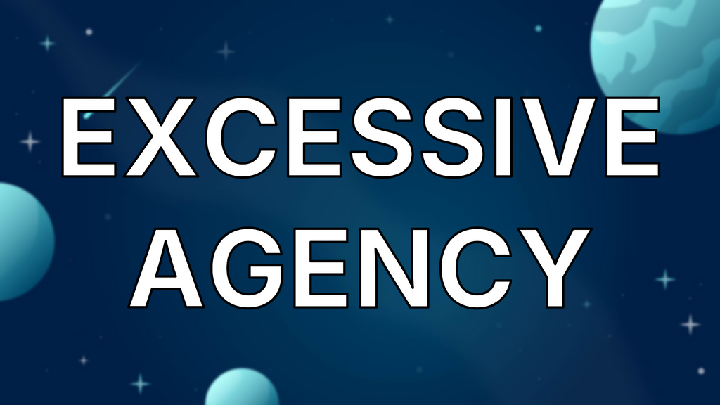 Excessive agency image