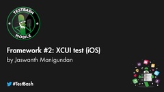 Jaswanth continues his comparison this time taking a look at automating with iOS's native framework XCUITest. image