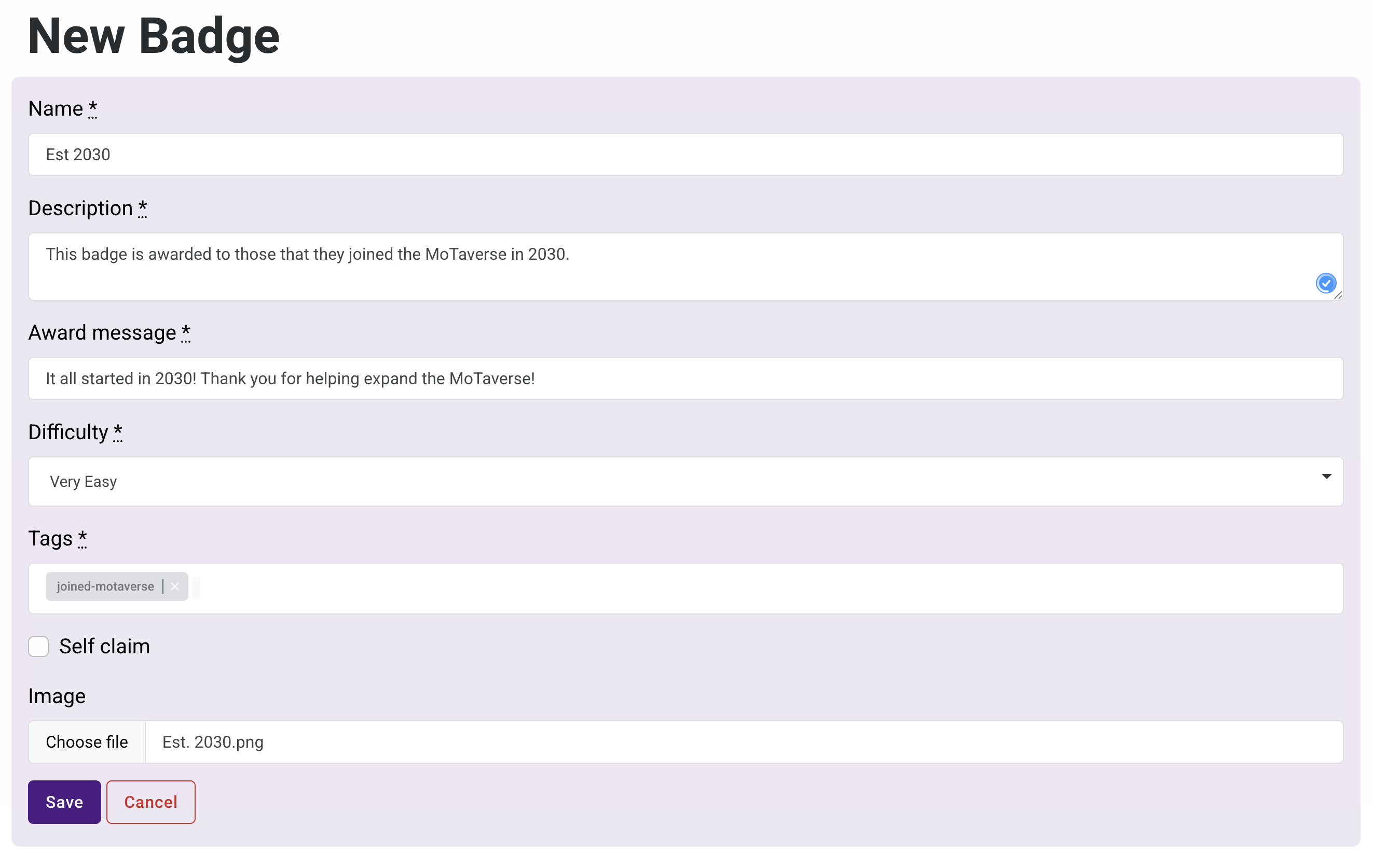 Screenshot of a "New Badge" creation form. The Name field is set to "Est 2030" and the Description states, "This badg... image