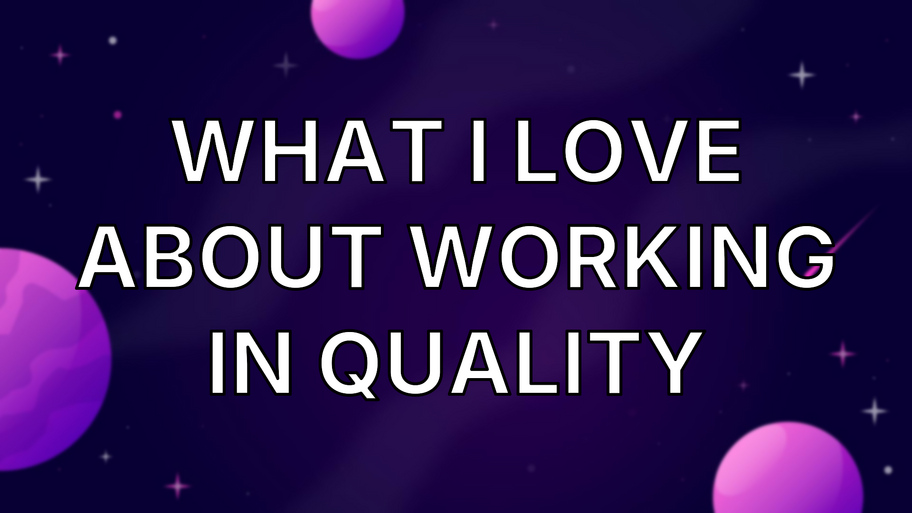 What I love about working in quality image