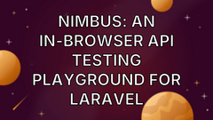 Nimbus: An In-Browser API Testing Playground for Laravel image