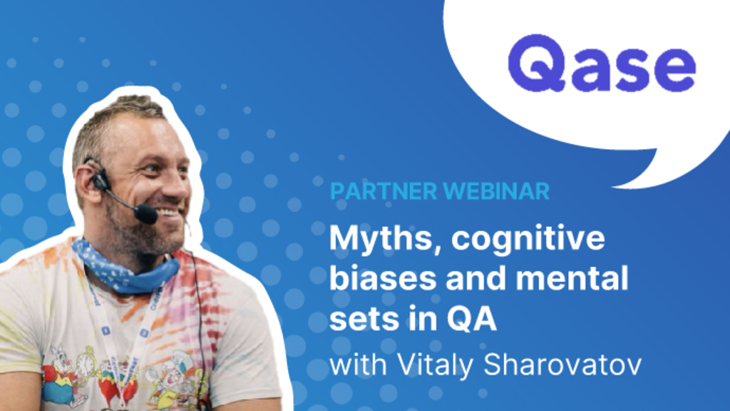Myths, cognitive biases and mental sets in QA banner image