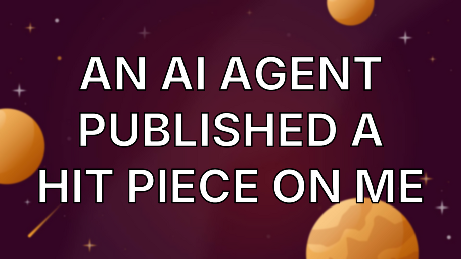 An AI Agent Published a Hit Piece on Me image