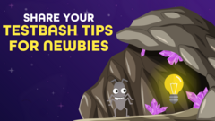 Share your TestBash tips for newbies image