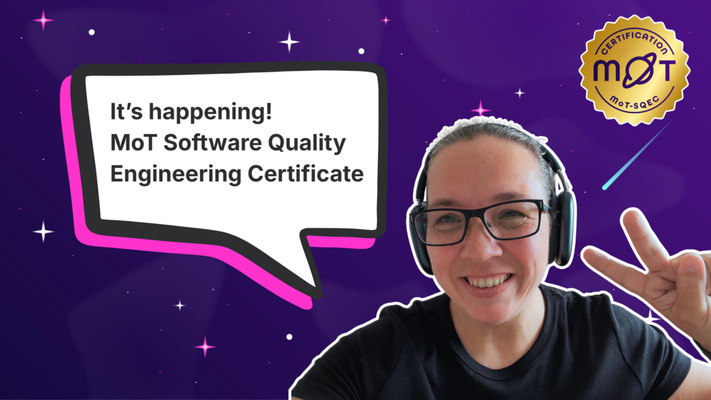 Happy Rosie holding doing a peace gesture sign with a peace, a speech bubble that says 

"It’s happening! MoT Software Quality Engineering Certificate"

And a gold badge that represents SQEC.