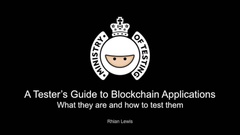 A Tester's Guide to Blockchain Applications image