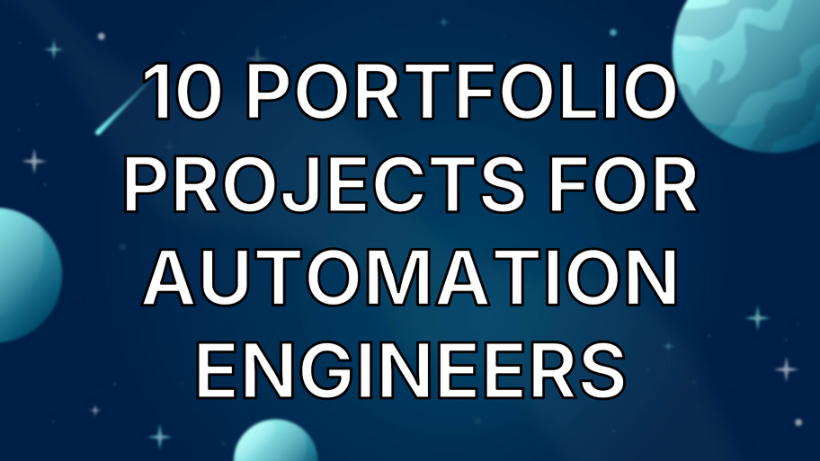 10 Portfolio Projects for Automation Engineers image