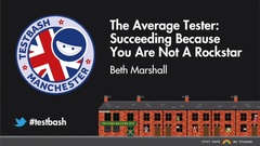 Watch Beth Marshall's talk "The Average Tester: Succeeding Because You Are Not a Rockstar" from TestBash Manchester 2020 image