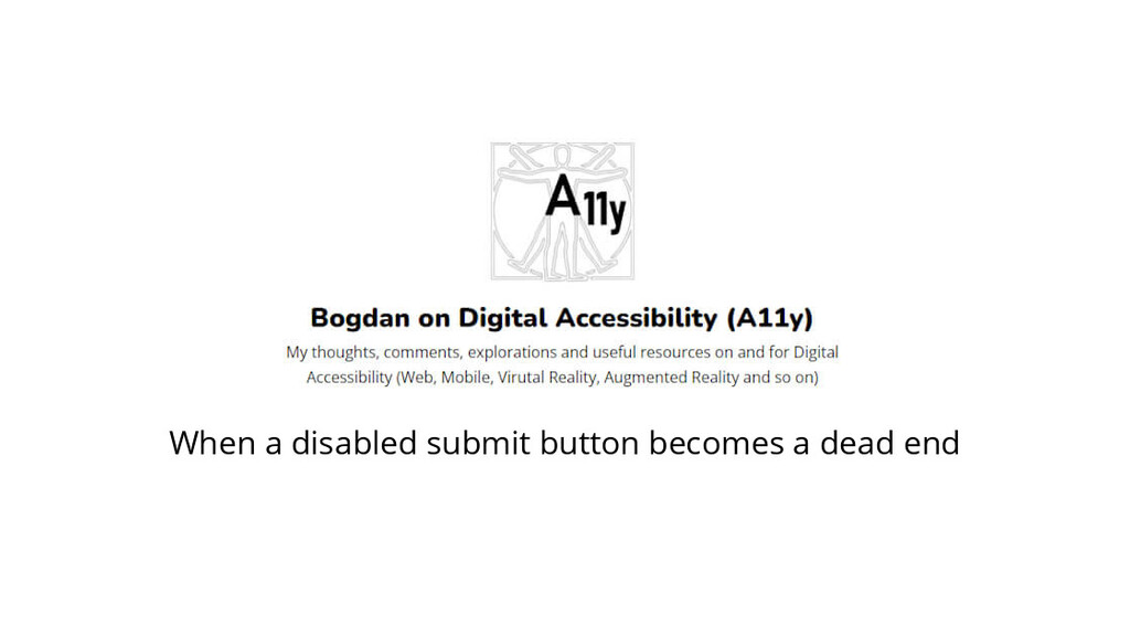 When a disabled submit button becomes a dead end image image