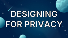 Designing for Privacy image