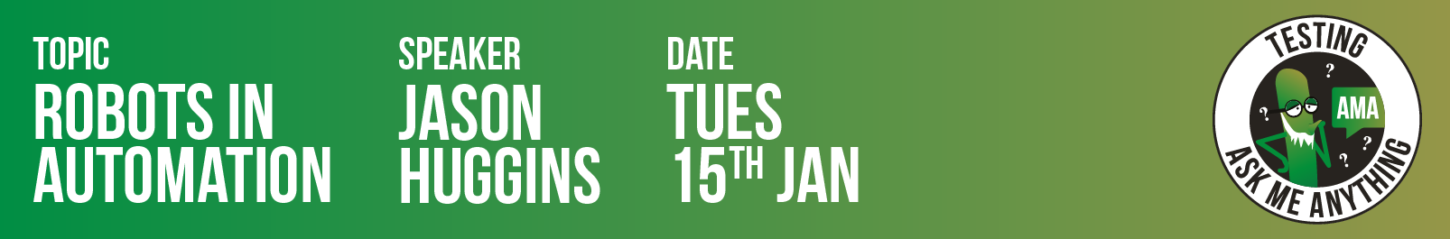 Testing Ask Me Anything | Robots in Automation | Jason Huggins banner image