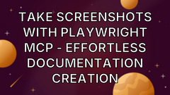 Take Screenshots with Playwright MCP - Effortless Documentation Creation image